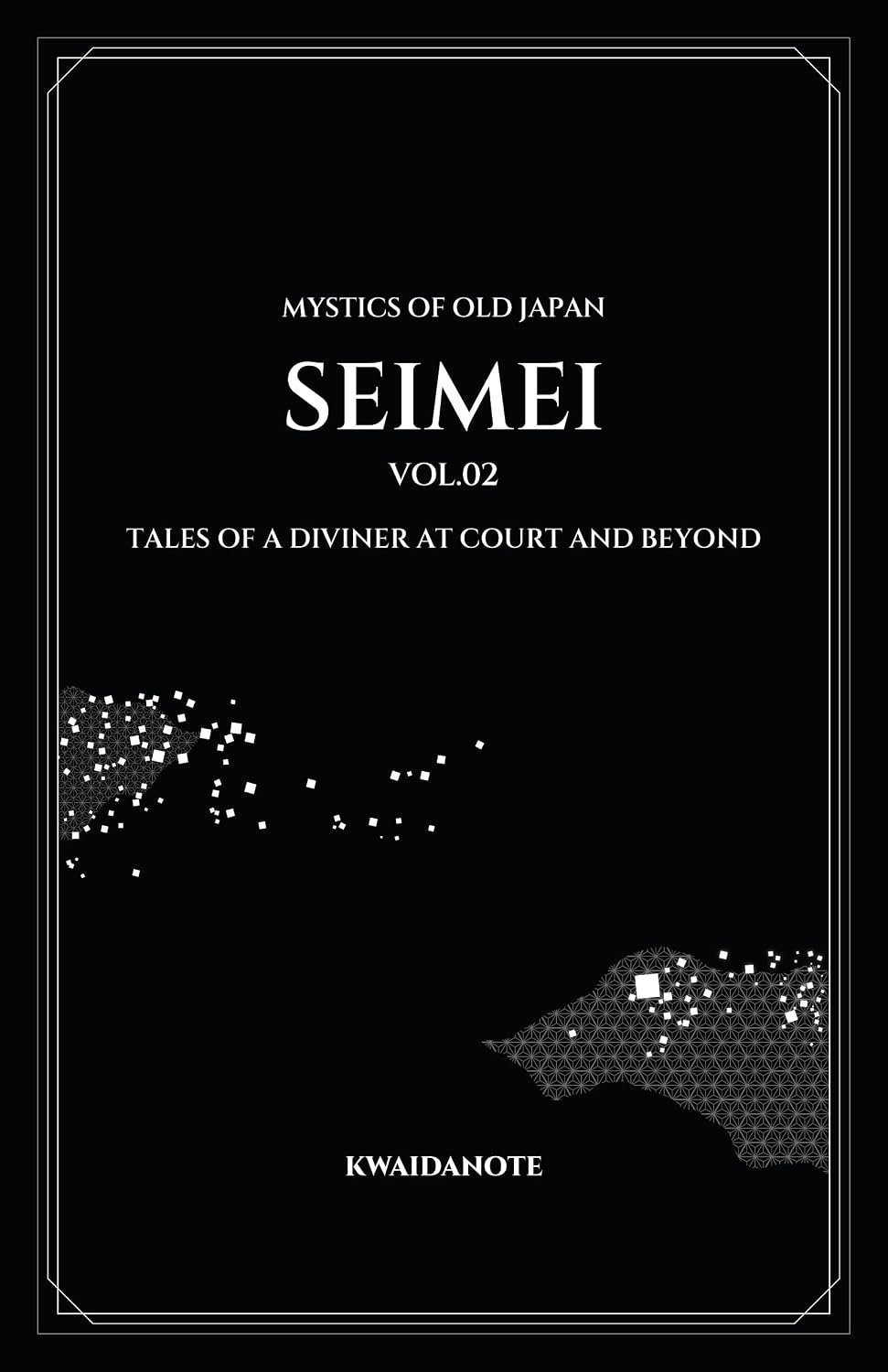 SEIMEI VOL.02 — Tales of a Diviner at Court and Beyond
